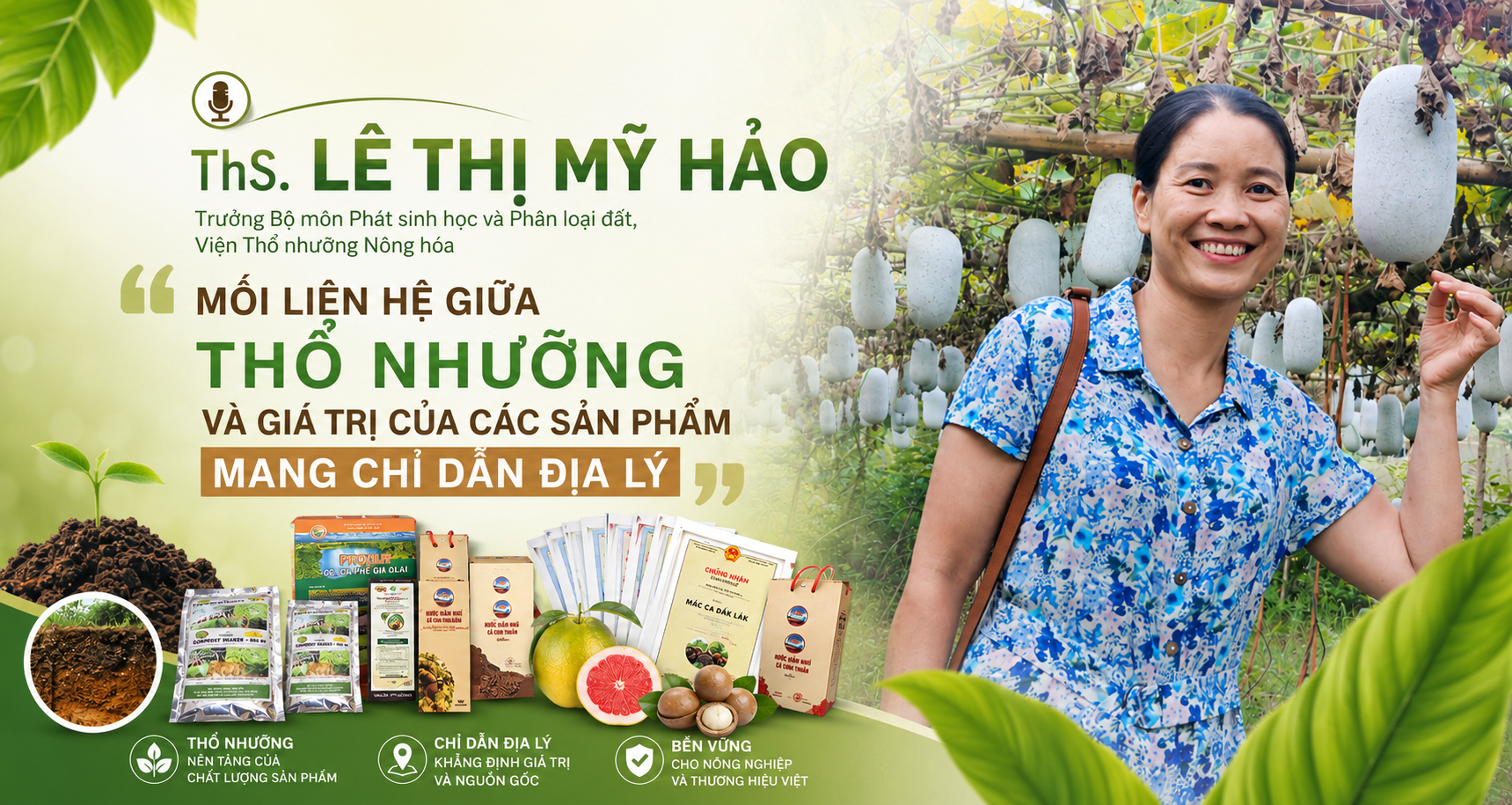 ThS Lê Thị Mỹ Hảo: Đằng sau mỗi đặc sản nổi tiếng đều có dấu ấn của đất