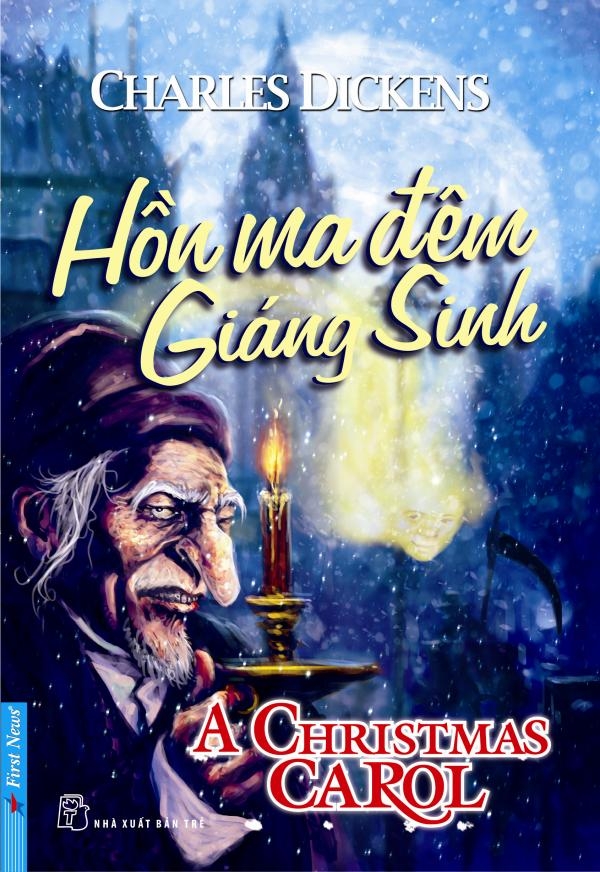 “Hồn ma đêm Giáng sinh” của Charles Dickens -  có tình yêu thương, băng giá rồi sẽ tan