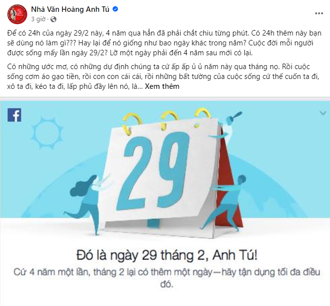 Trên fanpage của mình, nhà văn Hoàng Anh Tú nhận được nhiều sự yêu thích, quan tâm khi đăng tải trạng thái trong ngày 29/2 này. 