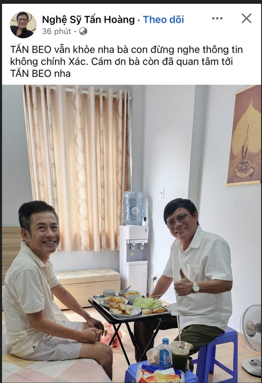 Nghệ sĩ Tấn Hoàng cũng lên tiếng khẳng định nghệ sĩ Tấn Beo vẫn khoẻ