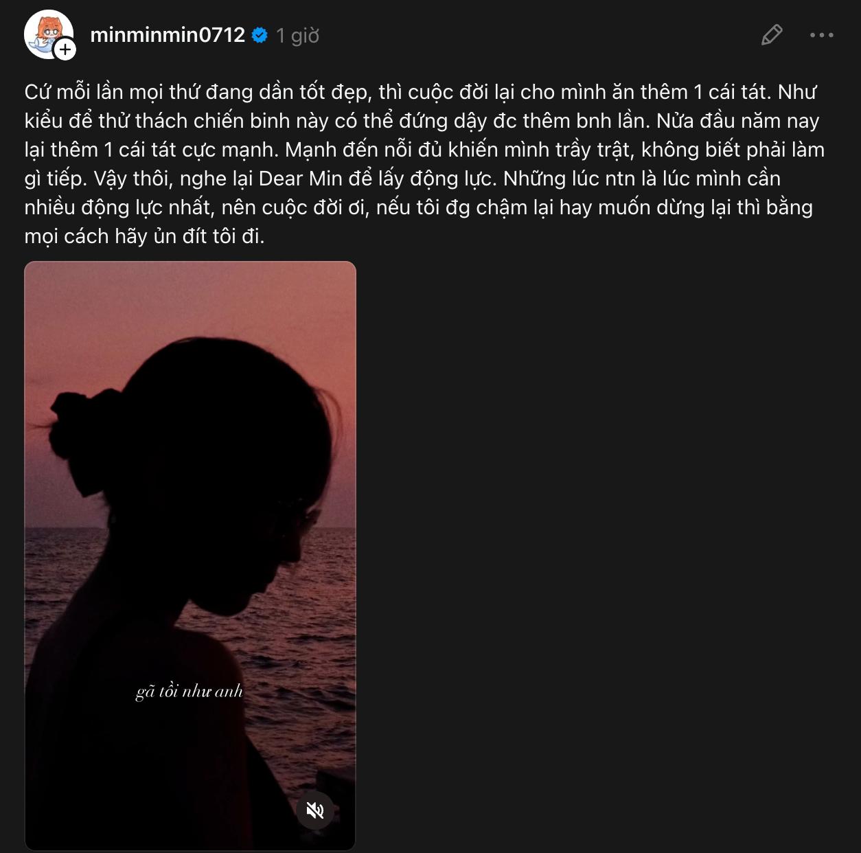 Bài đăng tâm trạng của MIN khiến nhiều người chú ý