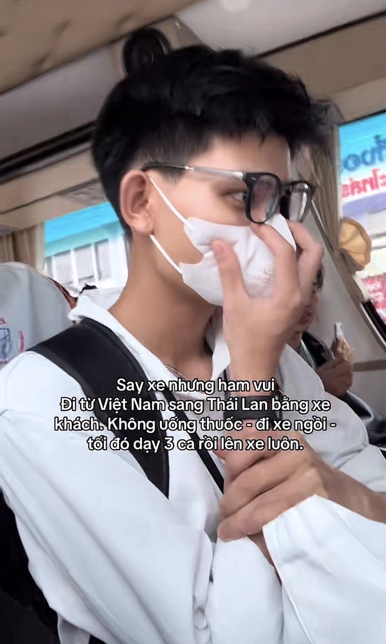 Chàng trai Việt trải nghiệm chuyến xe 18 tiếng đi Thái Lan với 1 triệu đồng: