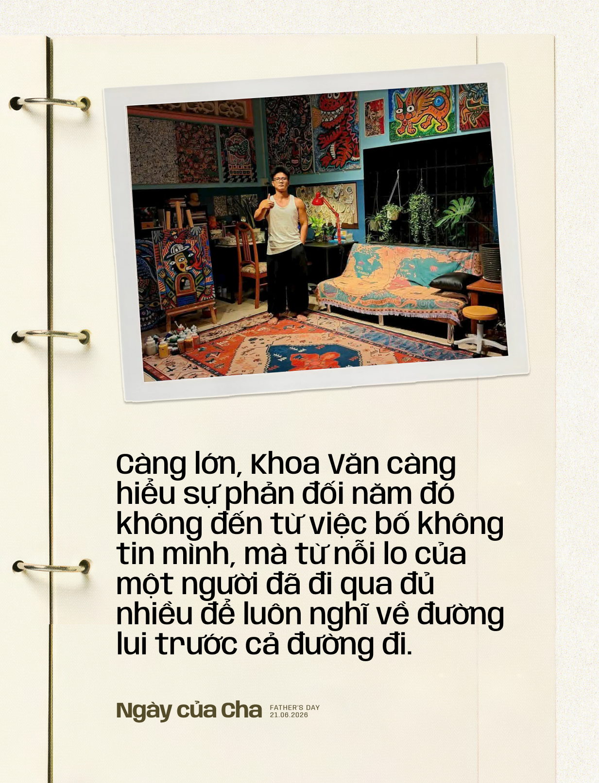Khoa Văn hiện đang là họa sĩ tự do, được theo đuổi đam mê hội họa của mình