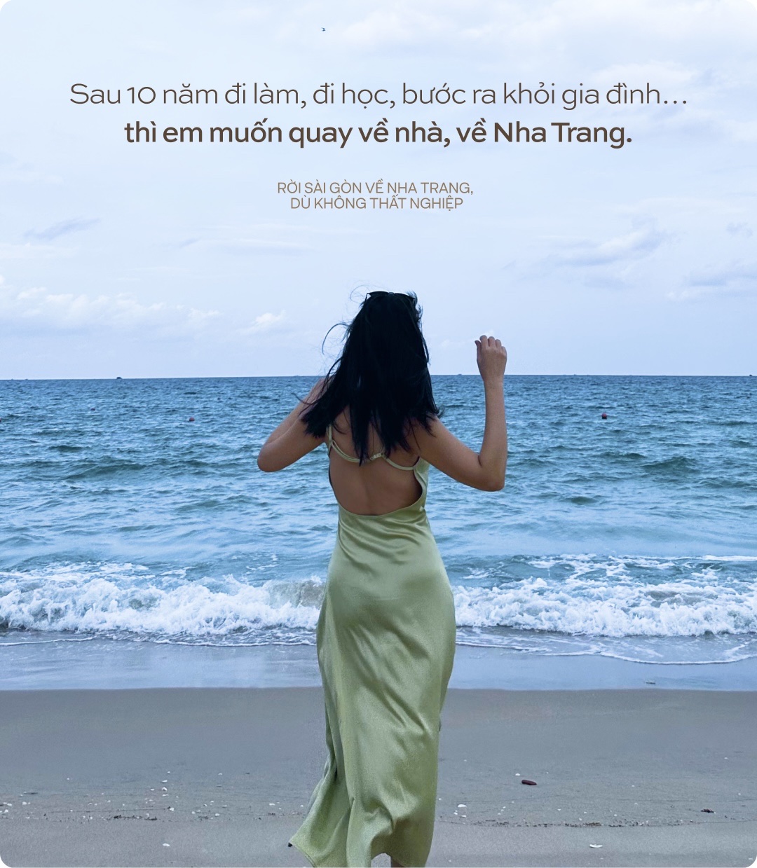 Rời Sài Gòn về Nha Trang, dù không thất nghiệp