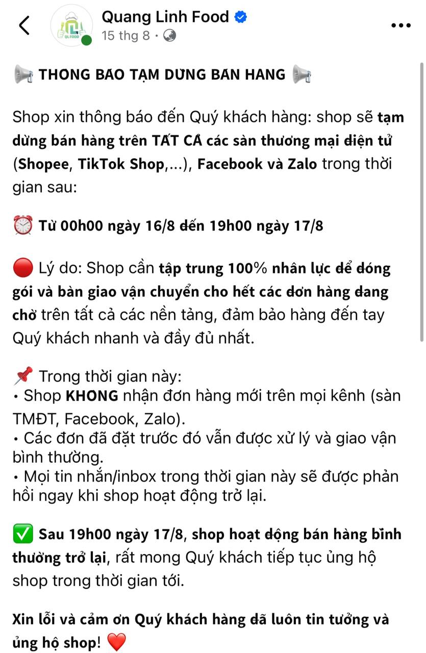 Quang Linh Food thông báo tạm ngừng nhận đơn trên các sàn thương mại điện tử như Shopee, TikTok Shop, Facebook và Zalo từ 0h ngày 16/8 đến 19h ngày 17/8.