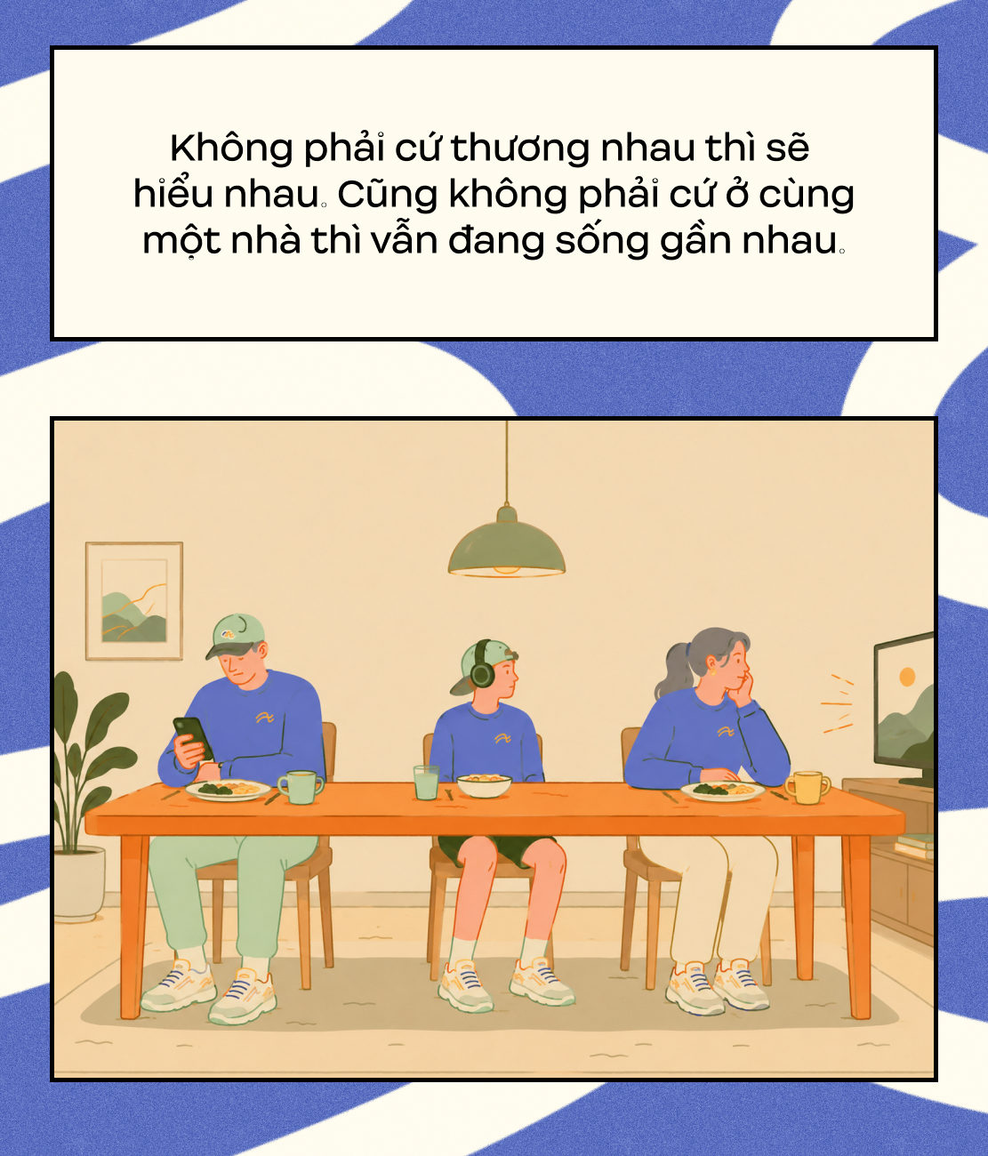Mình nghĩ về những chuyện của 10 năm tới, còn bố mẹ đã bắt đầu sống với ngày hôm nay