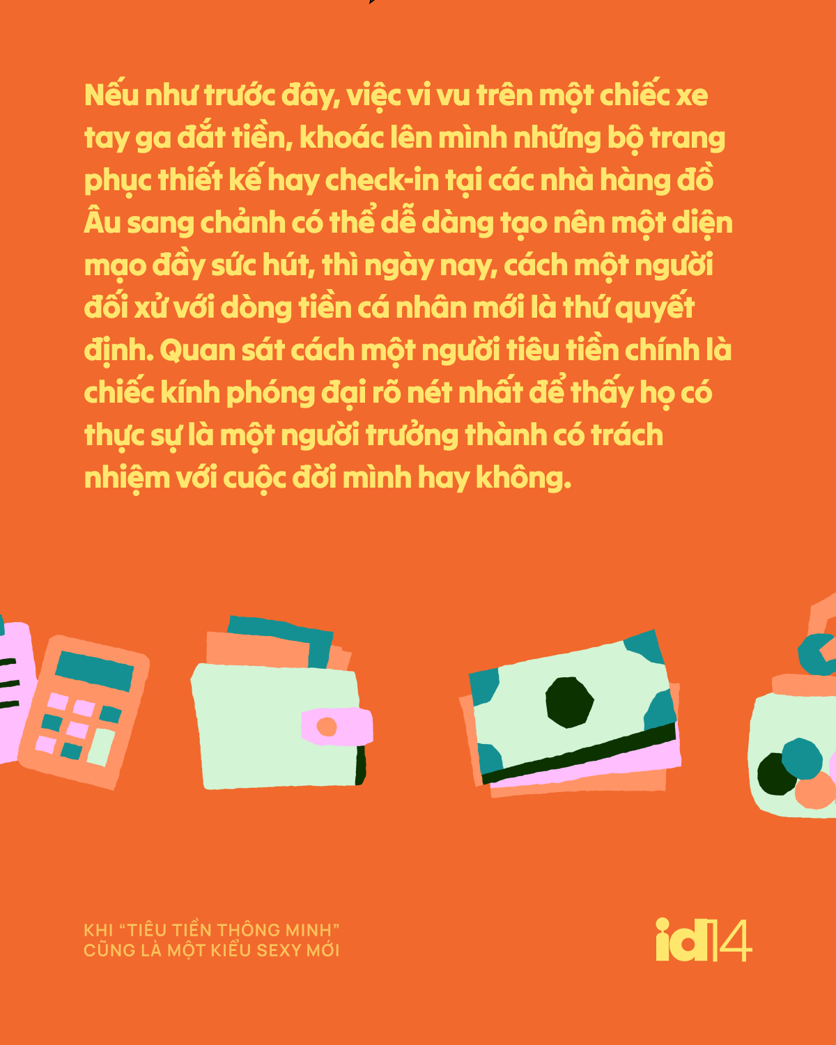Khi “tiêu tiền thông minh” cũng là một kiểu sexy mới
