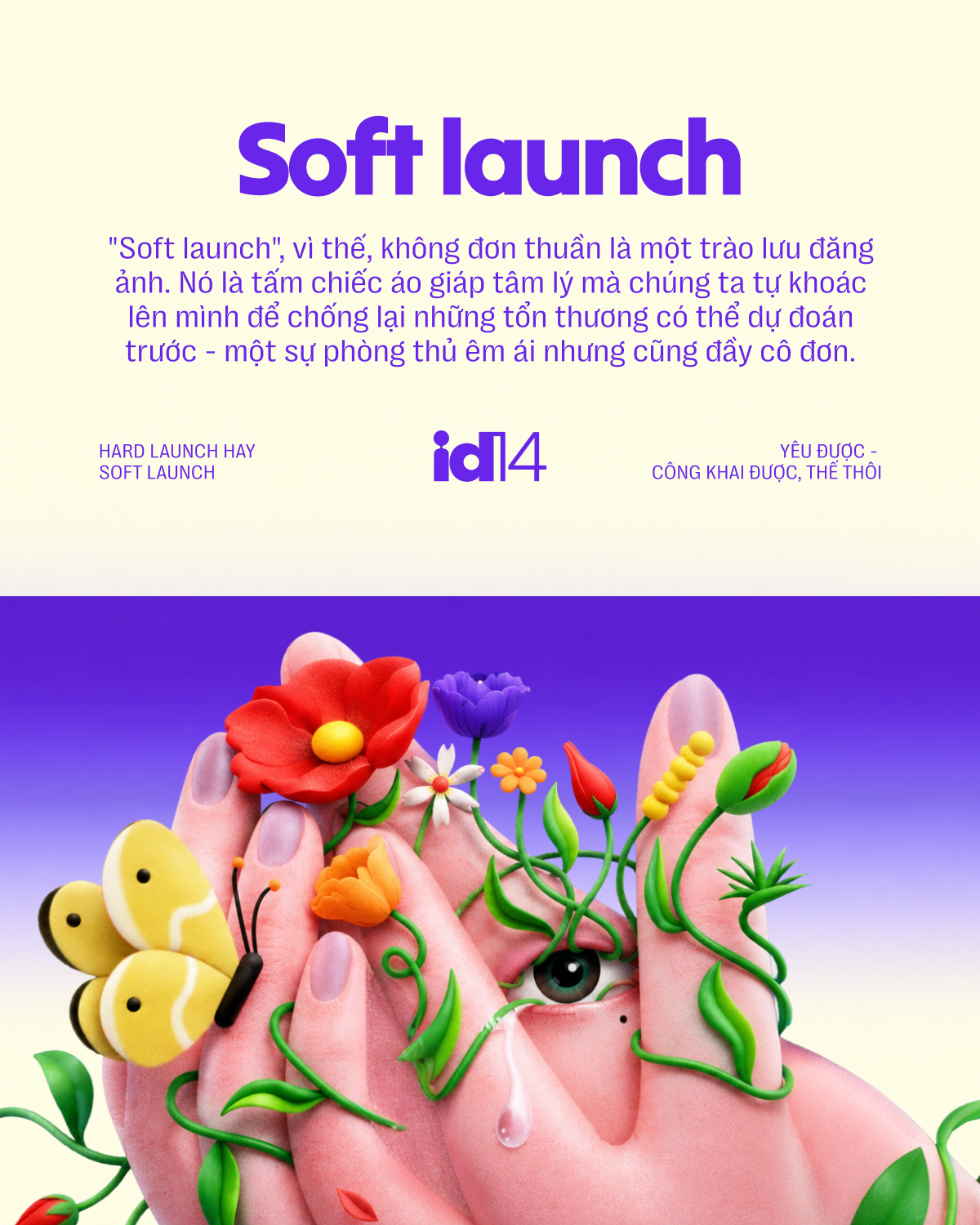Hard launch hay Soft launch: Yêu được - công khai được, thế thôi!
