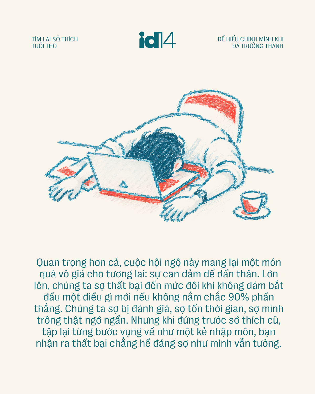 Tìm lại sở thích tuổi thơ để hiểu chính mình khi đã trưởng thành
