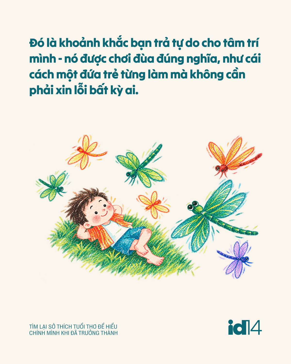 Tìm lại sở thích tuổi thơ để hiểu chính mình khi đã trưởng thành