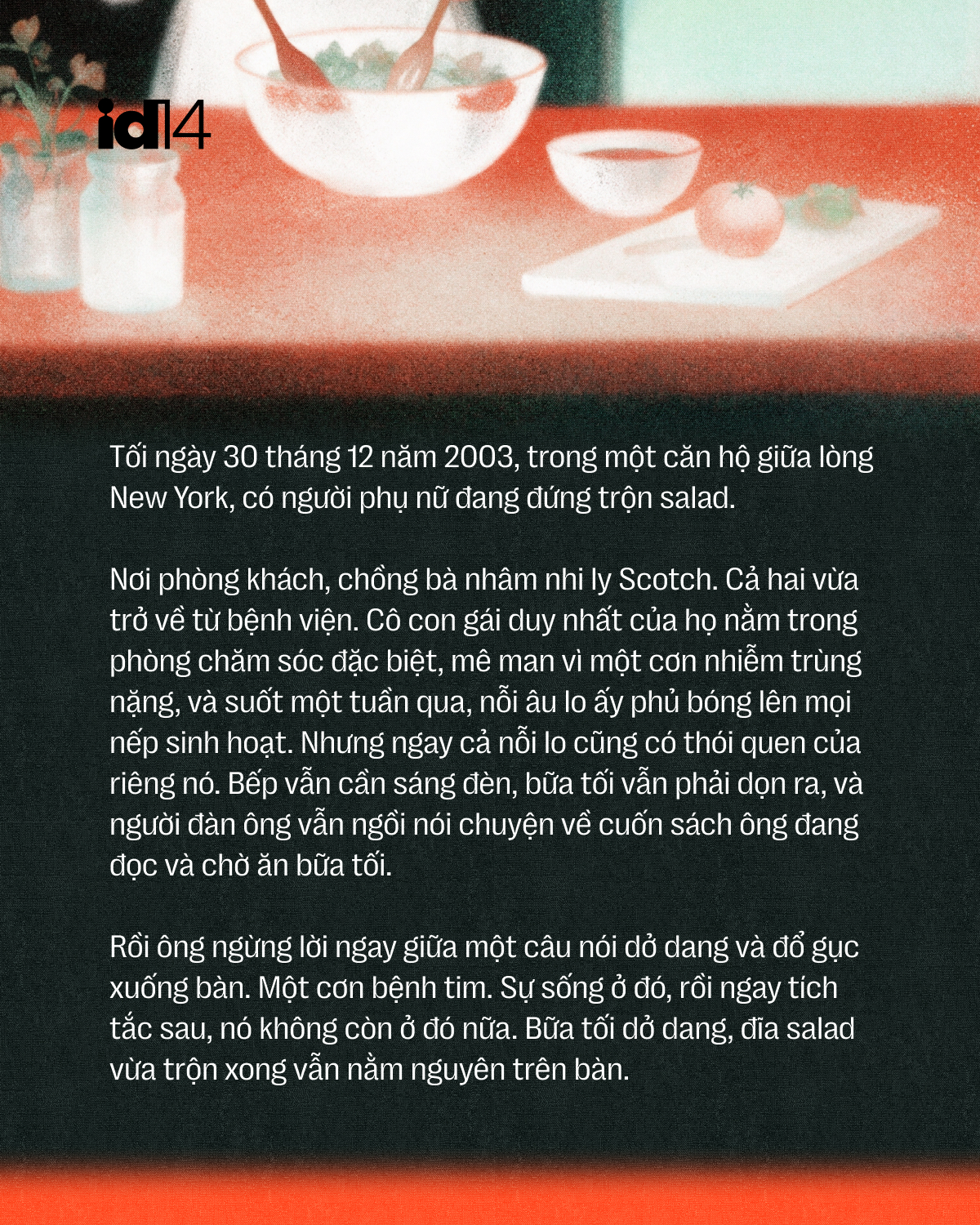 Hãy nhìn người đối diện lâu hơn một giây, trước khi những điều bình thường này trở thành ký ức