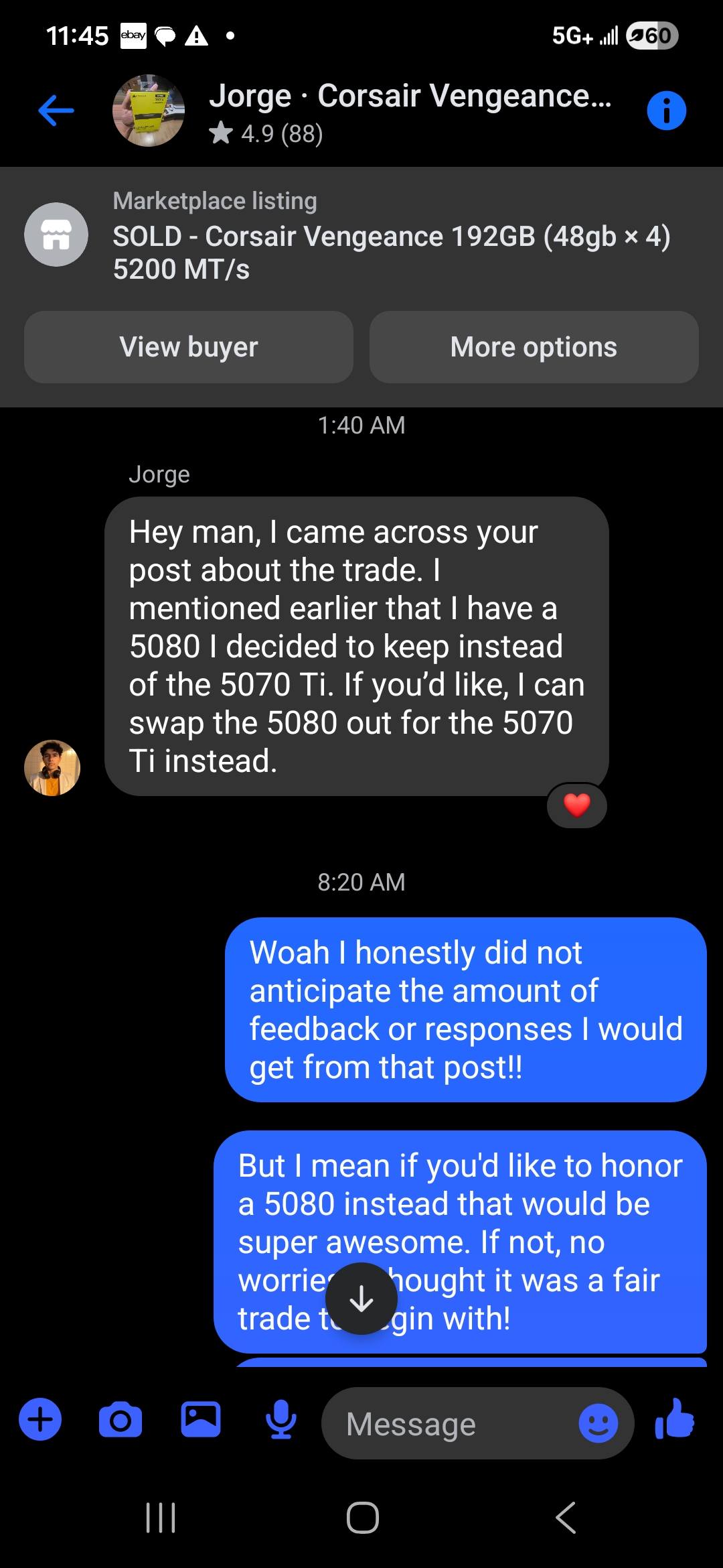 Mặc dù được lời to, nhưng anh chàng này vẫn nhiệt tình hỏi lại chủ nhân của bộ RAM kia xem có muốn nâng cấp lên RTX 5080 cho xứng đáng hơn không