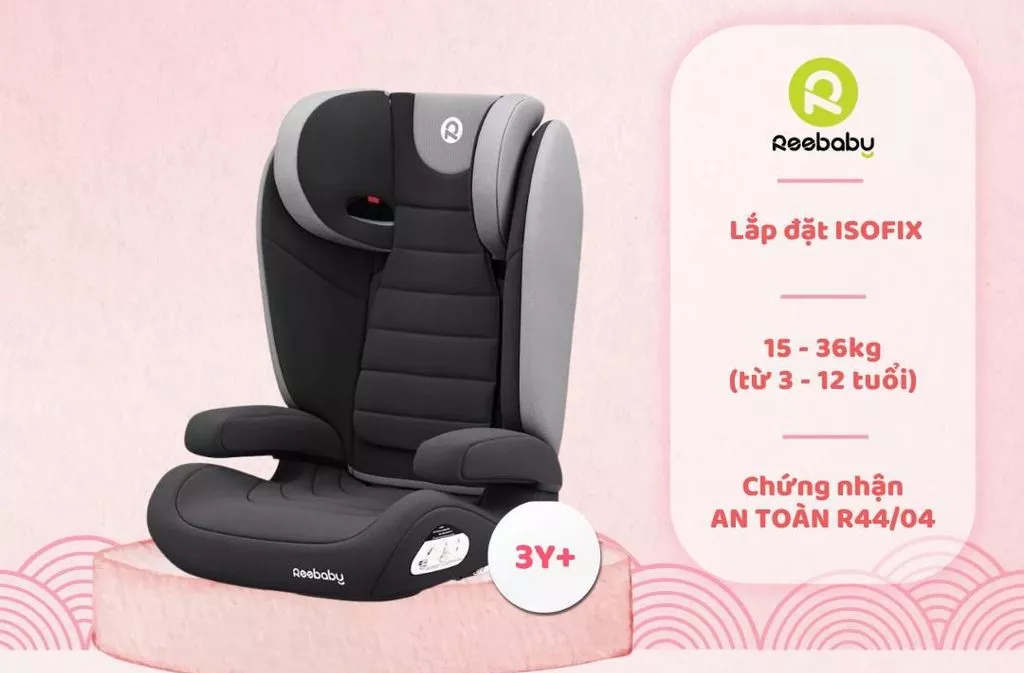 Ghế ngồi ô tô trẻ em Reebaby A23+ FX Multi Extend Isofix cho bé từ 3-12 tuổi