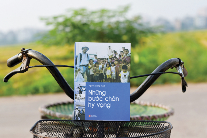 “Những bước chân hy vọng”, cuốn sách đầu tay của Nguyễn Quang Thạch