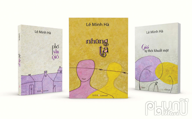 3 cuốn tiểu thuyết của nhà văn Lê Minh Hà