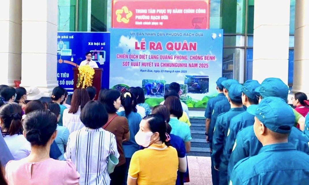 UBND phường Rạch Dừa tổ chức lễ ra quân chiến dịch diệt lăng quăng, phòng chống sốt xuất huyết và bệnh Chikungunya.
