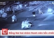 Hai nhóm thanh niên hỗn chiến kinh hoàng ở Đồng Nai