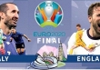 Xem trực tiếp chung kết Euro 2020 Italia vs Anh, lúc 2h ngày 12/7