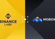 Binance Labs đầu tư vào MOBOX, giá MBOX tăng chóng mặt