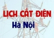 Lịch cắt điện Hà Nội từ ngày 21/11-27/11/2021