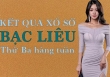 KQXSBL 8/3/2022: Trực tiếp xổ số Bạc Liêu thứ Ba ngày 8/3/2022