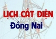 Lịch cúp điện Đồng Nai từ ngày 17/4-23/4/2022
