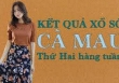 KQXSCM 22/8/2022: Trực tiếp xổ số Cà Mau thứ Hai ngày 22/8/2022