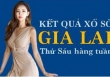 XSGL hôm nay: Trực tiếp xổ số Gia Lai thứ Sáu ngày 2/12/2022