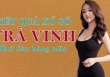 XSTV hôm nay: Trực tiếp xổ số Trà Vinh thứ Sáu ngày 2/12/2022