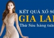 XSGL hôm nay: Trực tiếp xổ số Gia Lai thứ Sáu ngày 30/12/2022