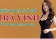 XSTV hôm nay: Trực tiếp xổ số Trà Vinh thứ Sáu ngày 3/2/2023