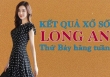 XSLA hôm nay:Trực tiếp xổ số Long An thứ Bảy ngày 17/6/2023