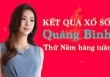 XSQB hôm nay: Trực tiếp xổ số Quảng Bình thứ Năm ngày 20/7/2023