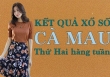 XSCM hôm nay: Trực tiếp xổ số Cà Mau thứ Hai 24/7/2023