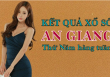 XSAG hôm nay: Trực tiếp xổ số An Giang thứ Năm 20/6/2024