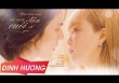 'Nàng thơ lãng mạng' Đinh Hương trở lại đường đua Vpop, khóa môi nam thần Thái Lan trong MV mới