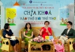 'Chìa khóa vào thế giới trẻ thơ' Di sản của PGS.TS Nguyễn Ánh Tuyết sống lại với hơi thở thời đại