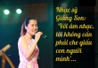 Nhạc sĩ Giáng Son: 'Với âm nhạc, tôi không cần phải che giấu con người mình…'