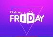 Sau Single's Day lại đến Online Friday với hàng nghìn sản phẩm chính hãng giảm giá mạnh