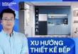 “Bếp ấm, nhà an, giàu sang mới đến”: Điều tối quan trọng nhiều người bỏ qua khi muốn sang sửa bếp