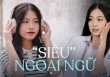 Nữ sinh lớp 12 chuyên Trung nhưng IELTS 8.0, JLPT N3 chứng minh 'Con gái Ams quá giỏi'!