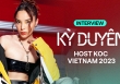 Kỳ Duyên - Host KOC VIETNAM 2023: 'Tôi chưa có nhiều kinh nghiệm review sản phẩm nhưng có nhiều clip triệu view được không?'