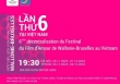 Liên hoan Phim Tình yêu Wallonie-Bruxelles lần thứ 6 tại Việt Nam