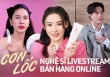 Nghệ sĩ livestream bán hàng online: Phải chăng là điểm trọ cuối cùng khi thất thế?