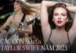 Vì sao nói Taylor Swift thống trị năm 2023: Cứ nhìn vào loạt con số này là rõ!