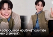 Idol người Việt Hanbin (TEMPEST): Từ lúc làm thực tập sinh đến giờ, khi nào tôi cũng muốn về Việt Nam!