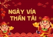 Ngày vía Thần Tài năm 2024 là ngày nào? Nên làm gì trong ngày vía Thần Tài để thu hút tiền bạc và giàu có?