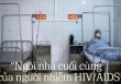 Là bác sĩ nhưng không dám nói, luôn sợ con đi học bị kỳ thị và những ám ảnh phía sau cánh cổng Bệnh viện 09 ở Hà Nội