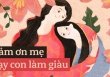 Mẹ dạy tôi cách làm giàu: Có liều mới đủ tư cách ăn nhiều, tiền dư không được phép lãng phí nuông chiều bản thân