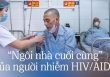 Là bác sĩ nhưng không dám nói, luôn sợ con đi học bị kỳ thị và những ám ảnh phía sau cánh cổng Bệnh viện 09 ở Hà Nội